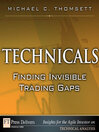 Technicals (eBook): Finding Invisible Trading Gaps